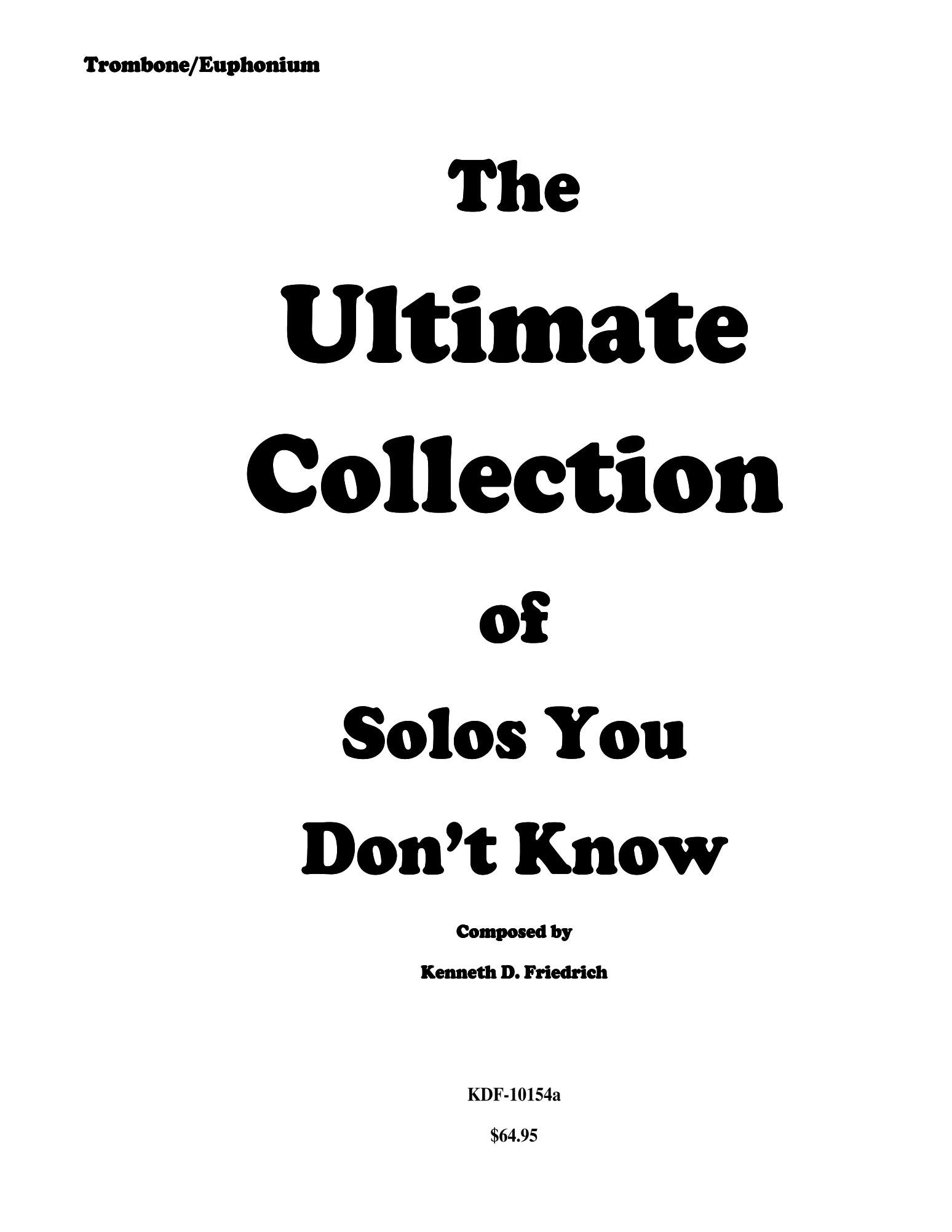 The Ultimate Collection of Solos You Don't Know - trombone version (English Edition)
