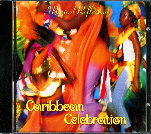 CARIBBEAN CELEBRATION - MUSICAL REFLECTION (1 CD) [Audio CD]