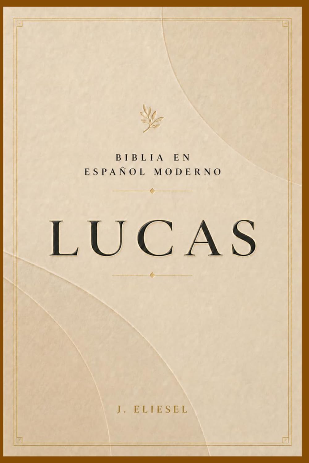 LUCAS: El Evangelio de Jesús explicado (La Palabra Viva)