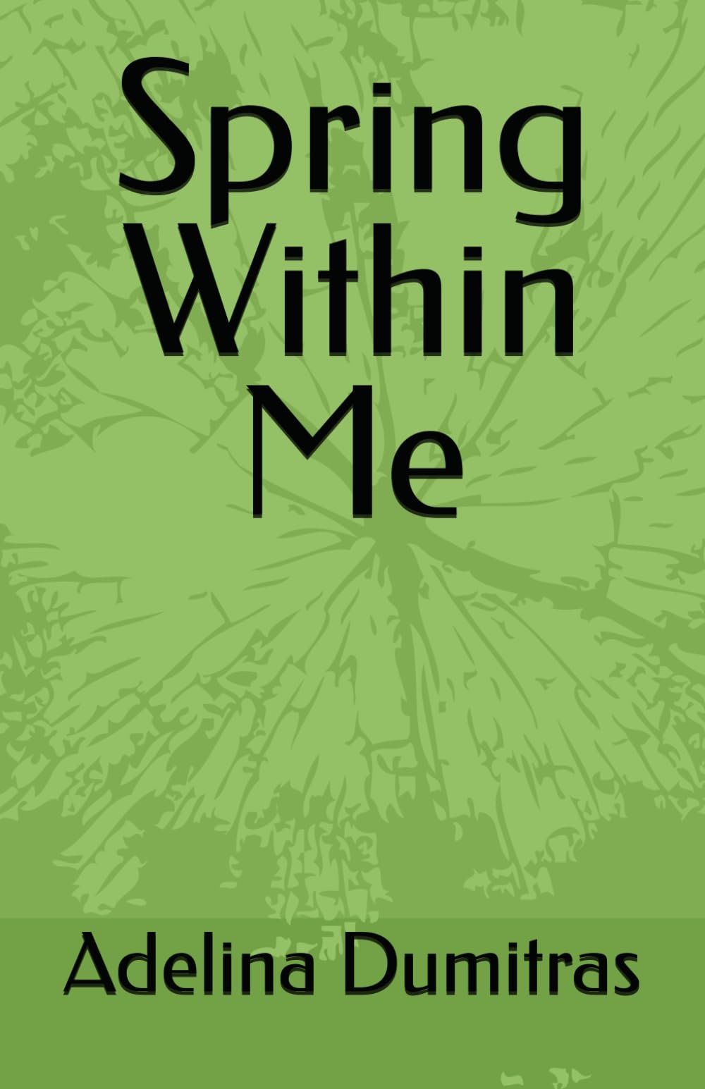Spring Within Me