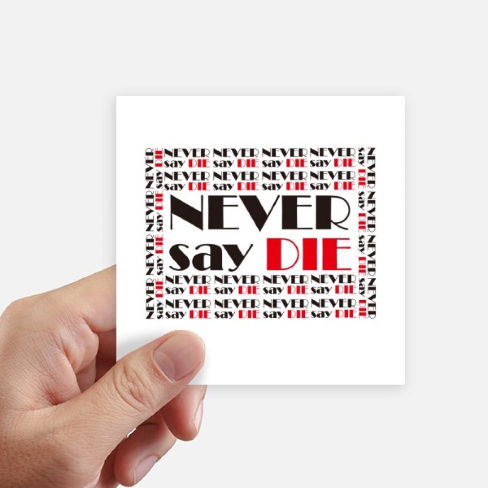 Autocollant carré 10 cm Never Say Die pour ordinateur portable et moto x8
