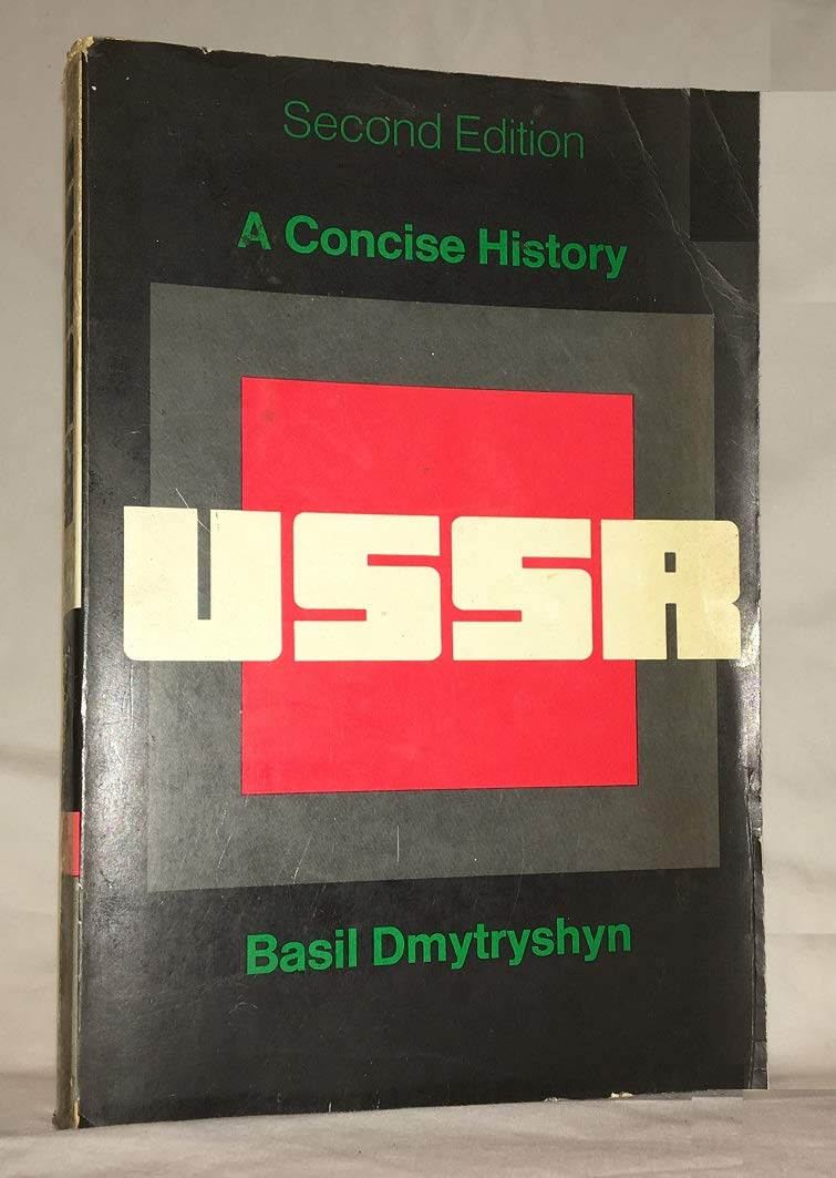 USSR A Concise History, Third Edition Dmytryshyn, Basil