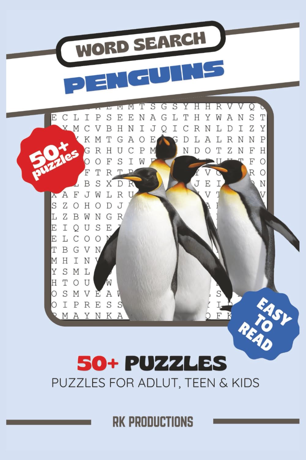 Penguins Word Search: Word Search with Easy to Read Print about Penguins, Antarctic Wildlife, Penguin Adventures and More | 6x9 inches, 110 pages | ... Gift for Vacations, Holidays and Free Times