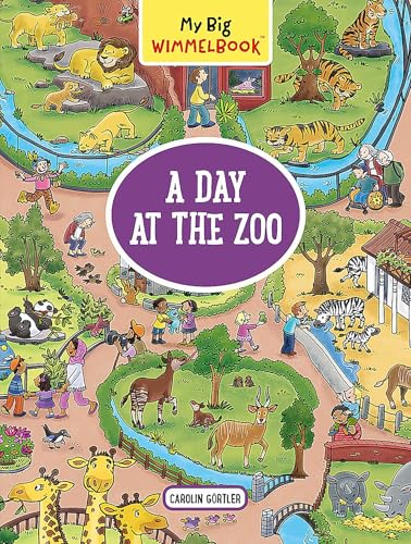 My Big Wimmelbook®―A Day at the Zoo: A Look-and-Find Book (Kids Tell the Story)
