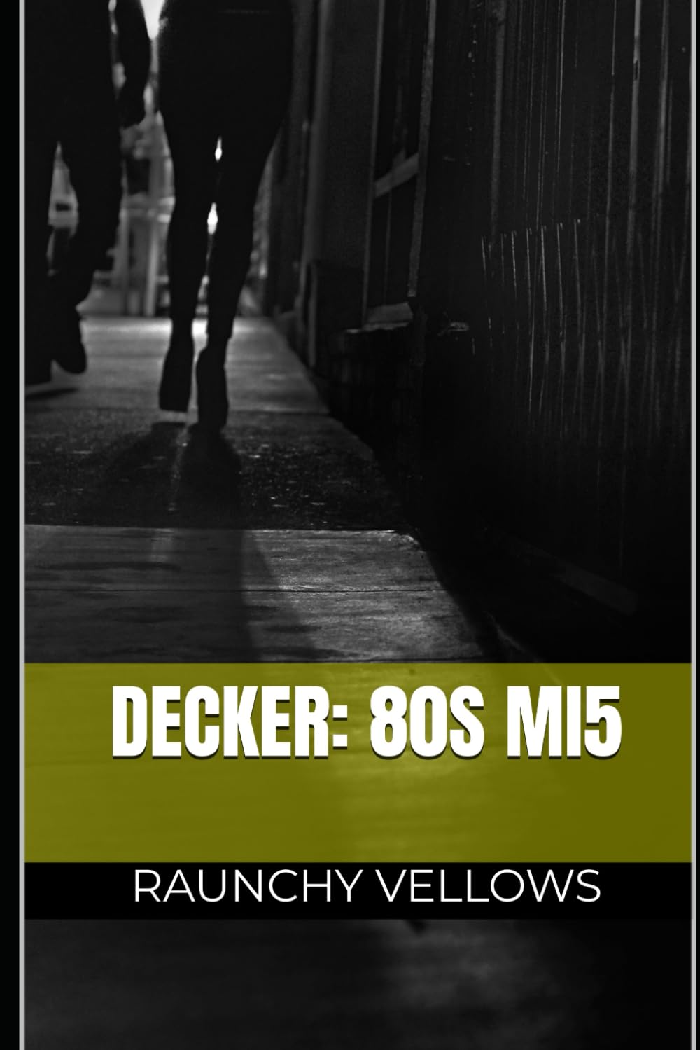 Decker: 80s MI5