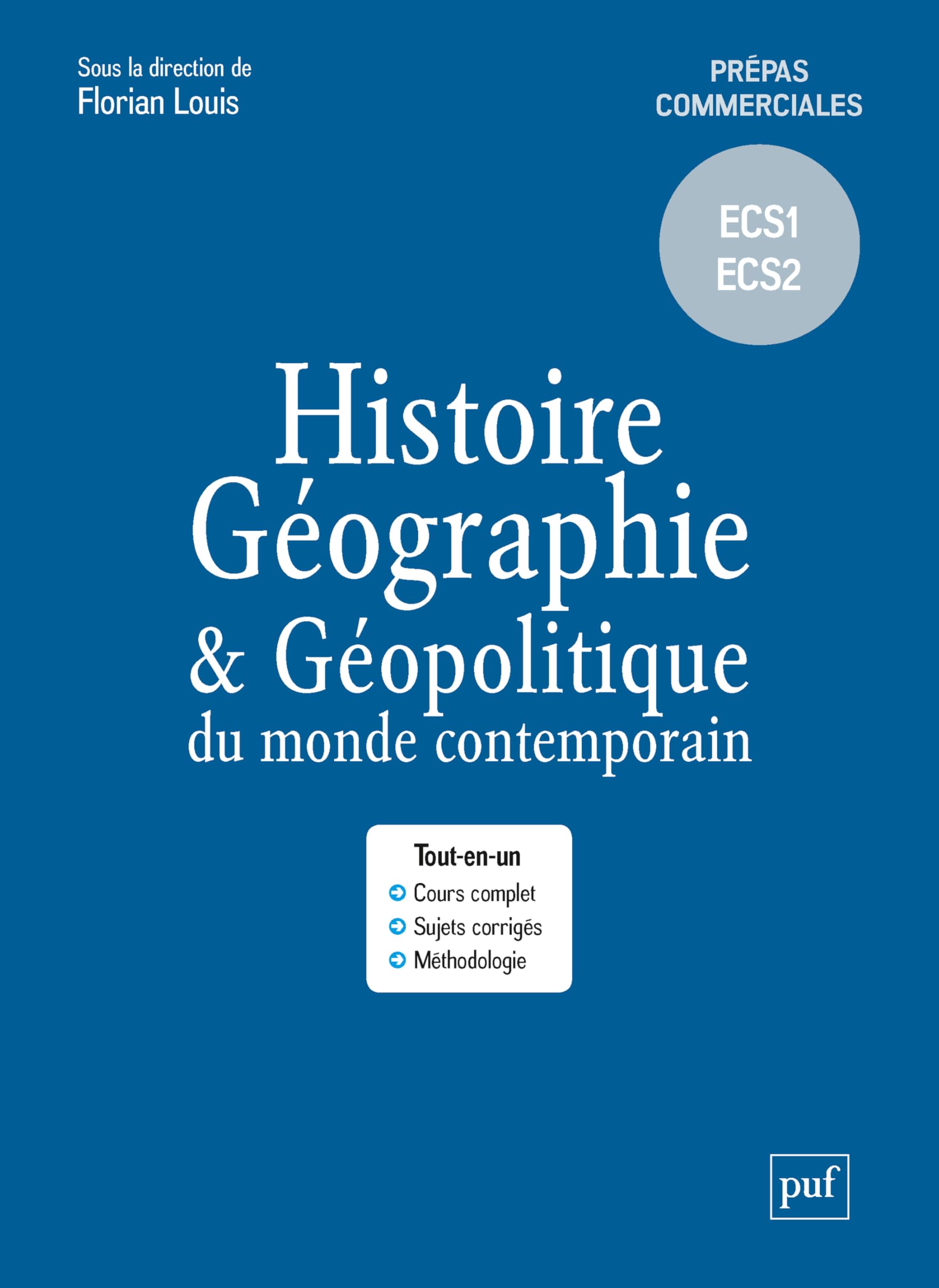 Histoire, géographie et géopolitique du monde contemporain: Prépas commerciales – ECS1 ECS2