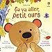 &Atilde;a va aller, petit ours - &Atilde;a va aller - D&Atilde;&uml;s 1 an