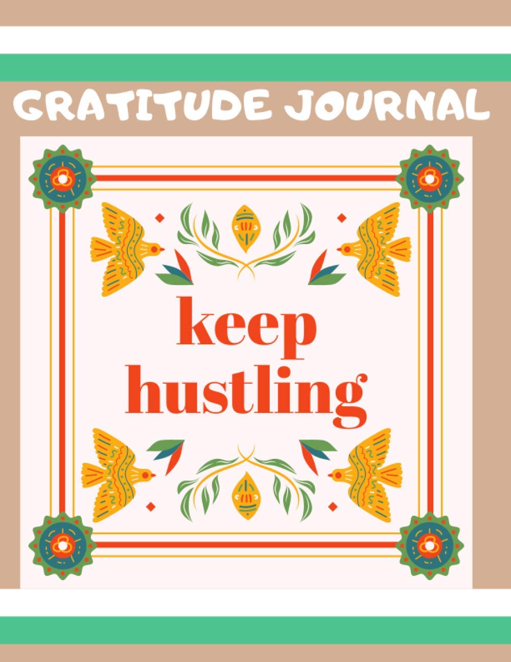 GRATITUDE JOURNAL: Keep hustling (sport)