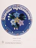 Scottish Paperweights (A Schiffer Book for Collectors)