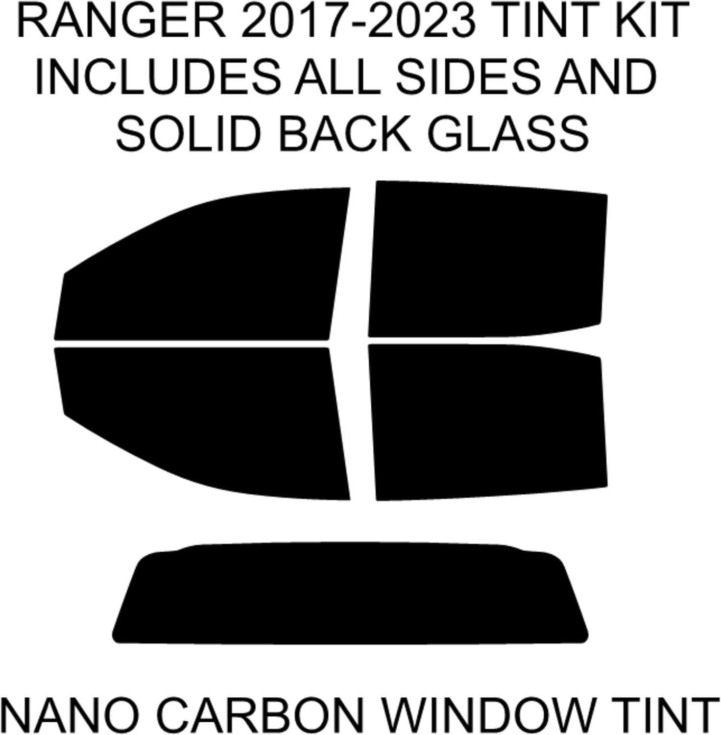 Precut Tint Kit Nano Carbon Film for Ford Ranger 2017-2023 All Sides and Soild Back Window Computer Cut to Custom Fit Ranger Windows (35% Fronts 5% Rest)
