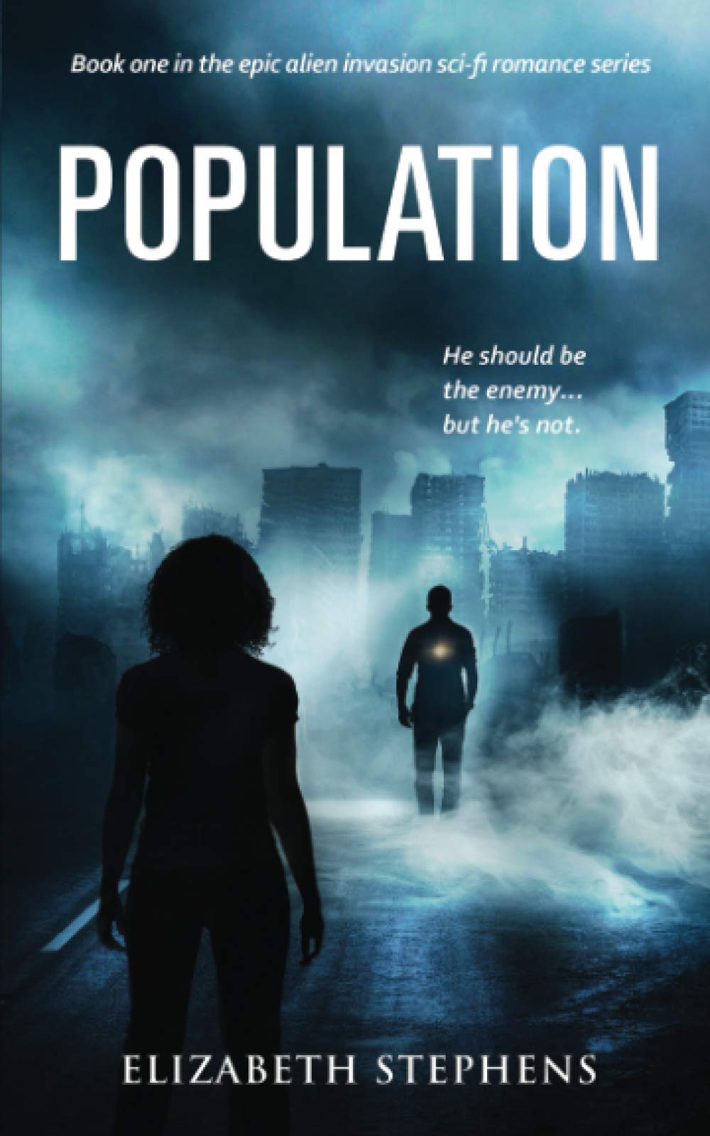 Population: an Alien Invasion SciFi Romance: An Alien Invasion SciFi Romance (Population Book One)