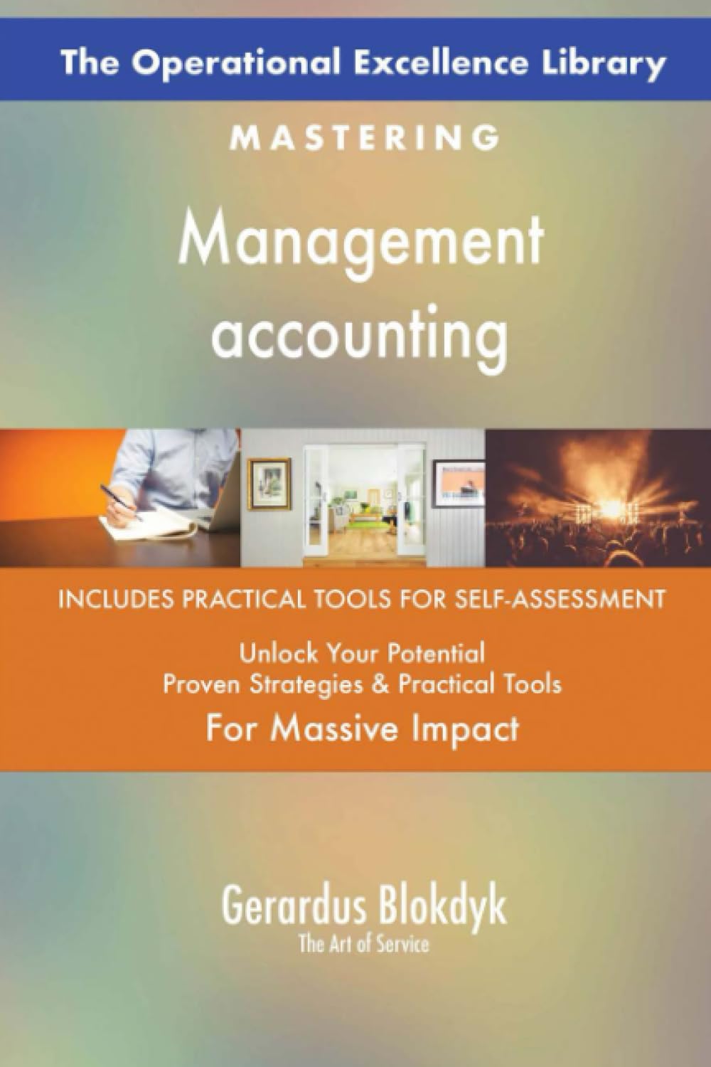 The Operational Excellence Library; Mastering Management accounting