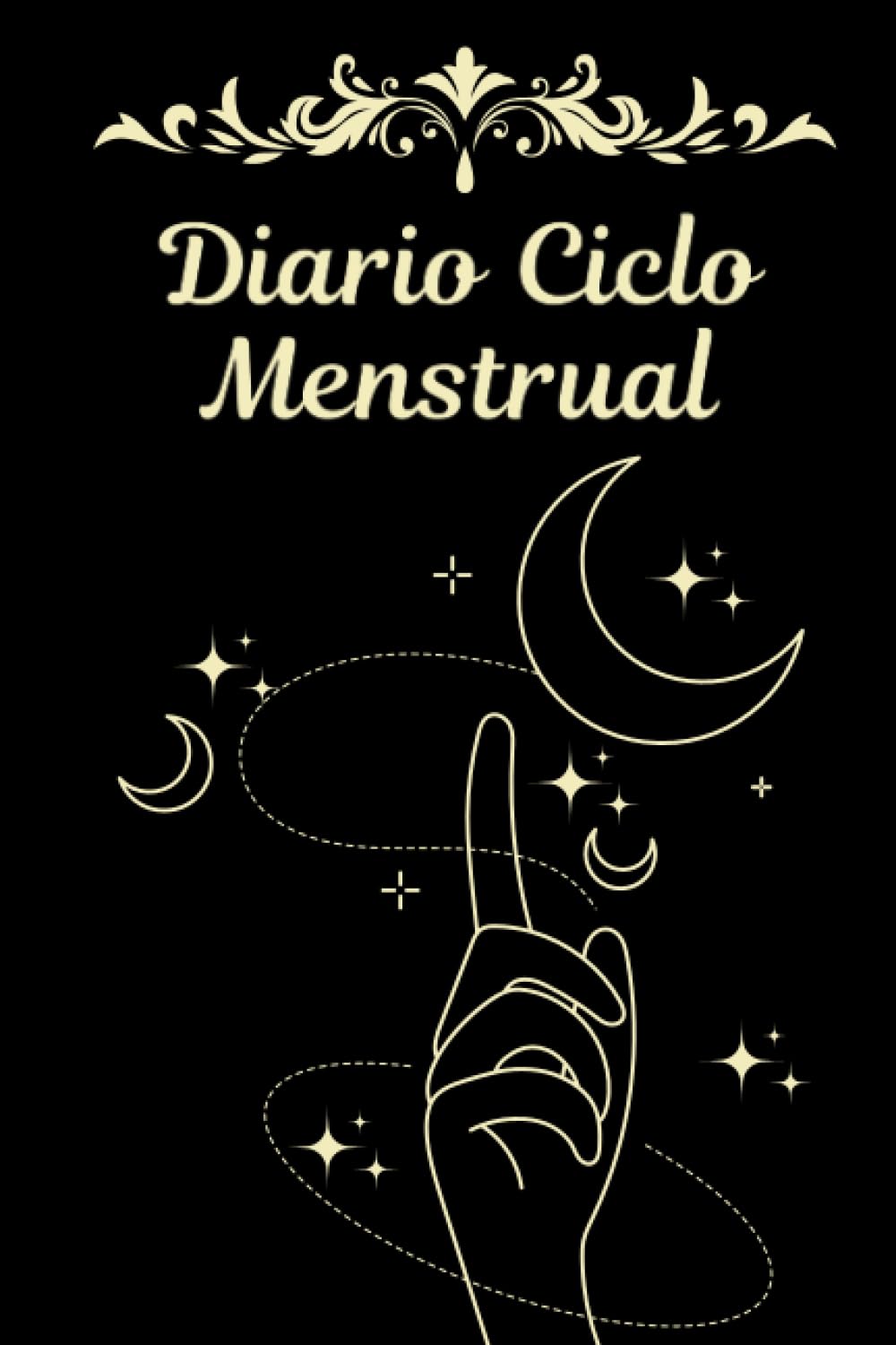 Diario Ciclo Menstrual: Ciclo Menstrual con Calendario para Registrar los Síntomas del Síndrome Premenstrual y los Tratamientos, Calendario Menstrual, mujeres y adolescentes (Spanish Edition)
