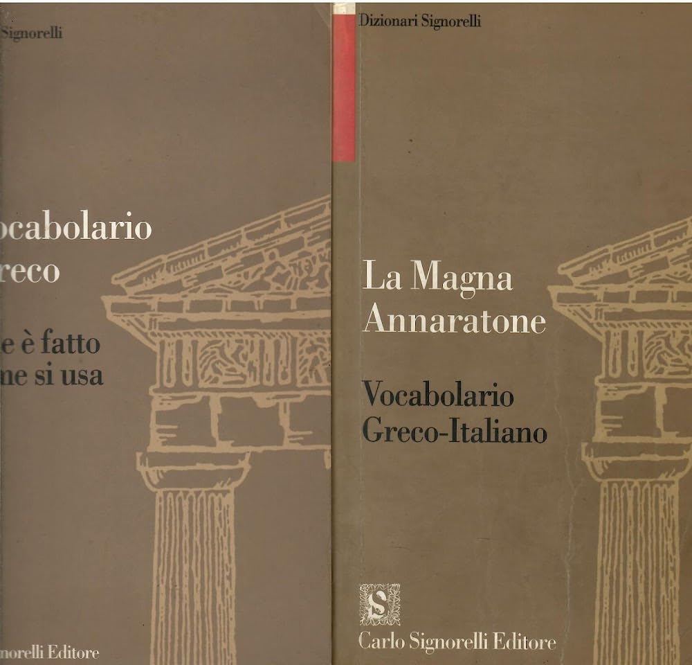 Vocabolario greco-italiano-Il vocabolario di greco. Come è fatto e come si usa