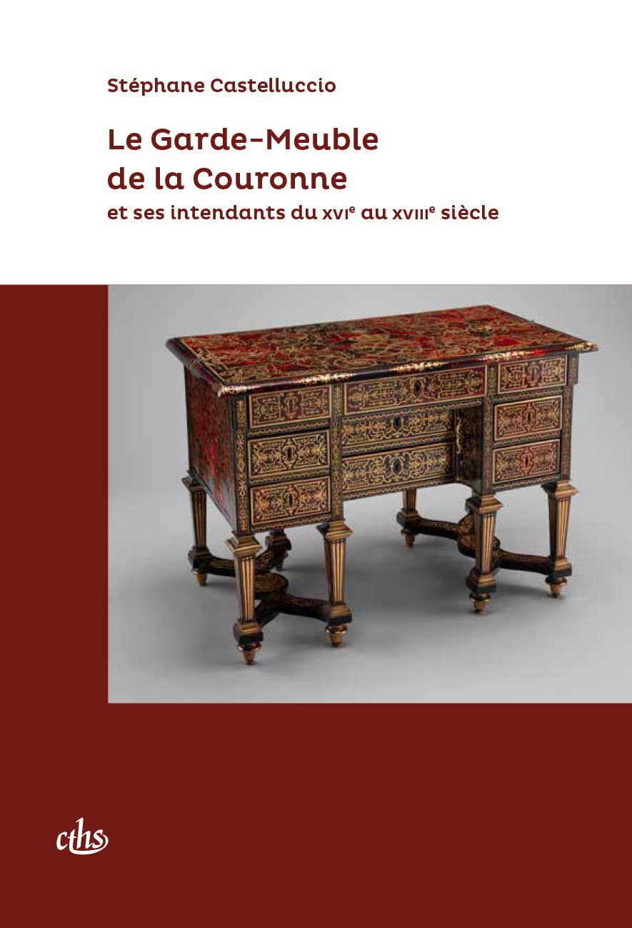 Le Garde-Meuble de la Couronne, un ouvrage d'exception pour passionnés d'histoire de l'art