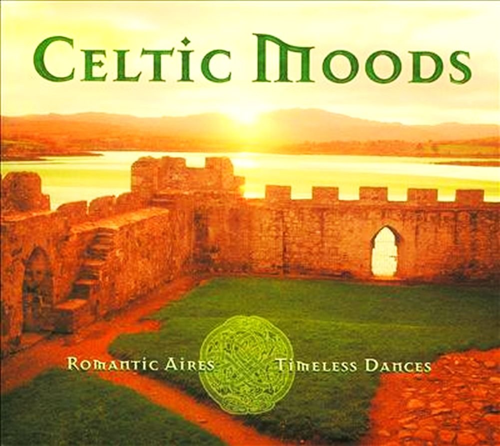 Celtic Moods: Romantic Aires Timeless Dances [Audio CD]