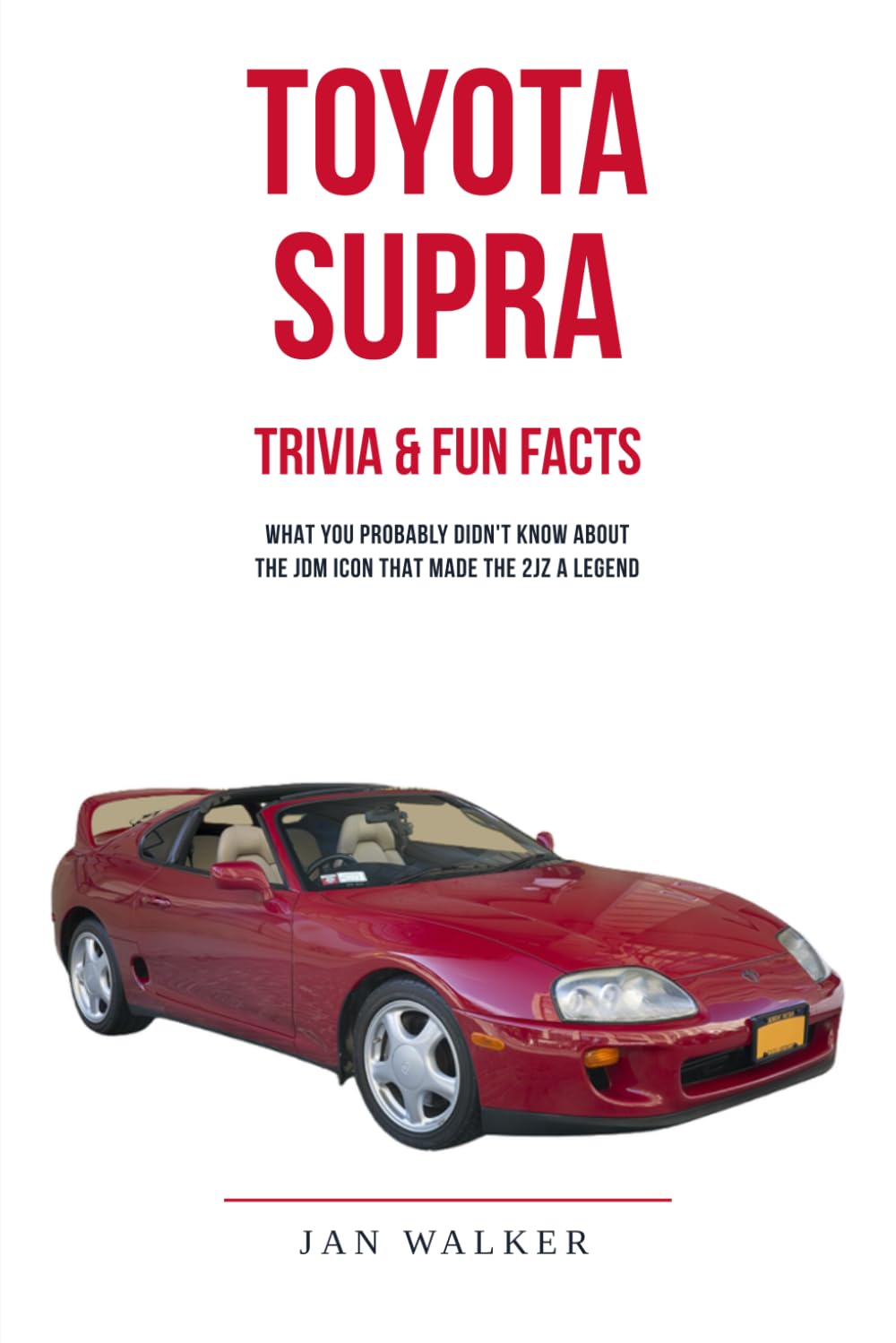 Toyota Supra Trivia & Fun Facts: What You Probably Didn't Know About the JDM Icon That Made the 2JZ a Legend