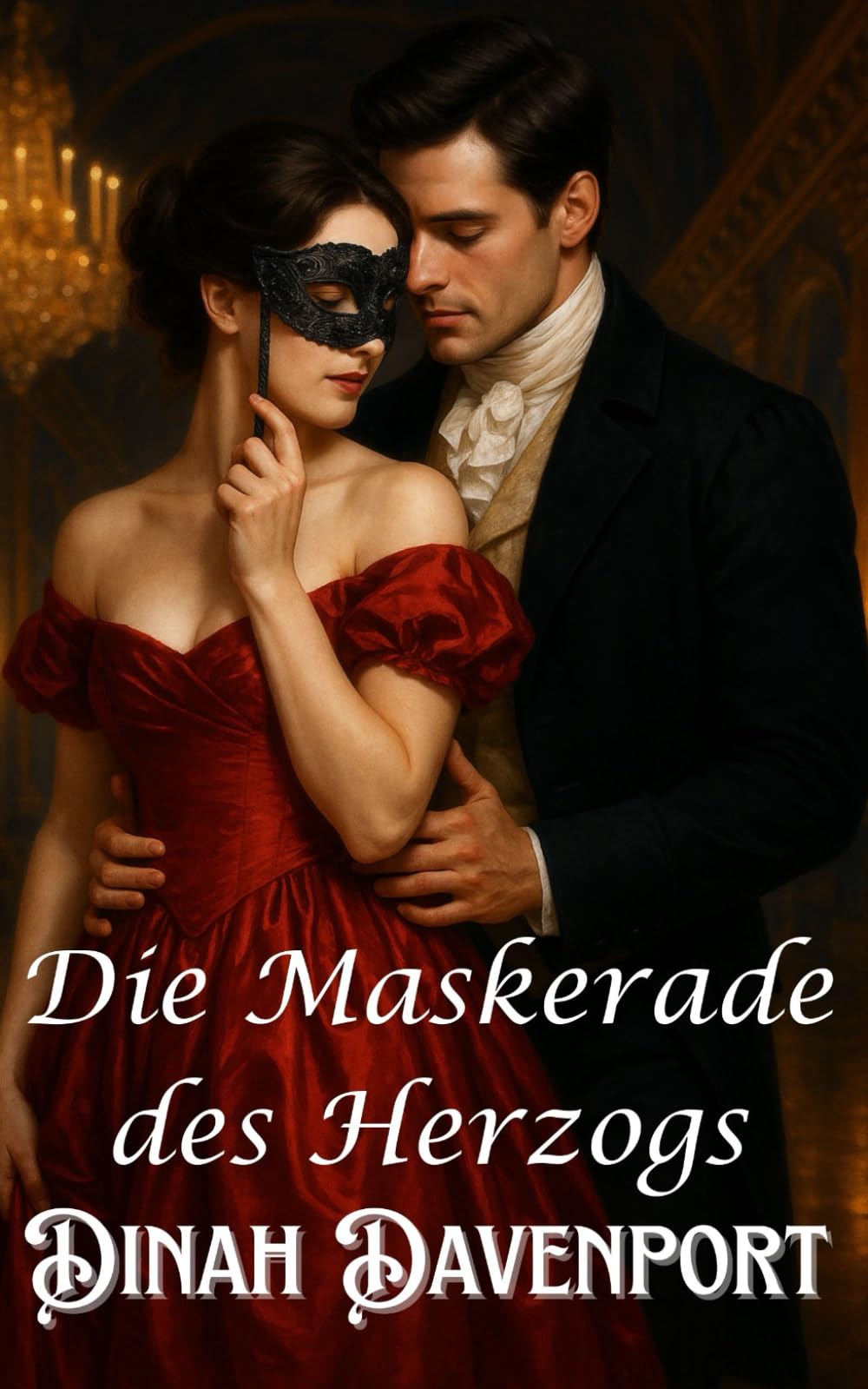Die Maskerade des Herzogs (Das Haus Sinclair)