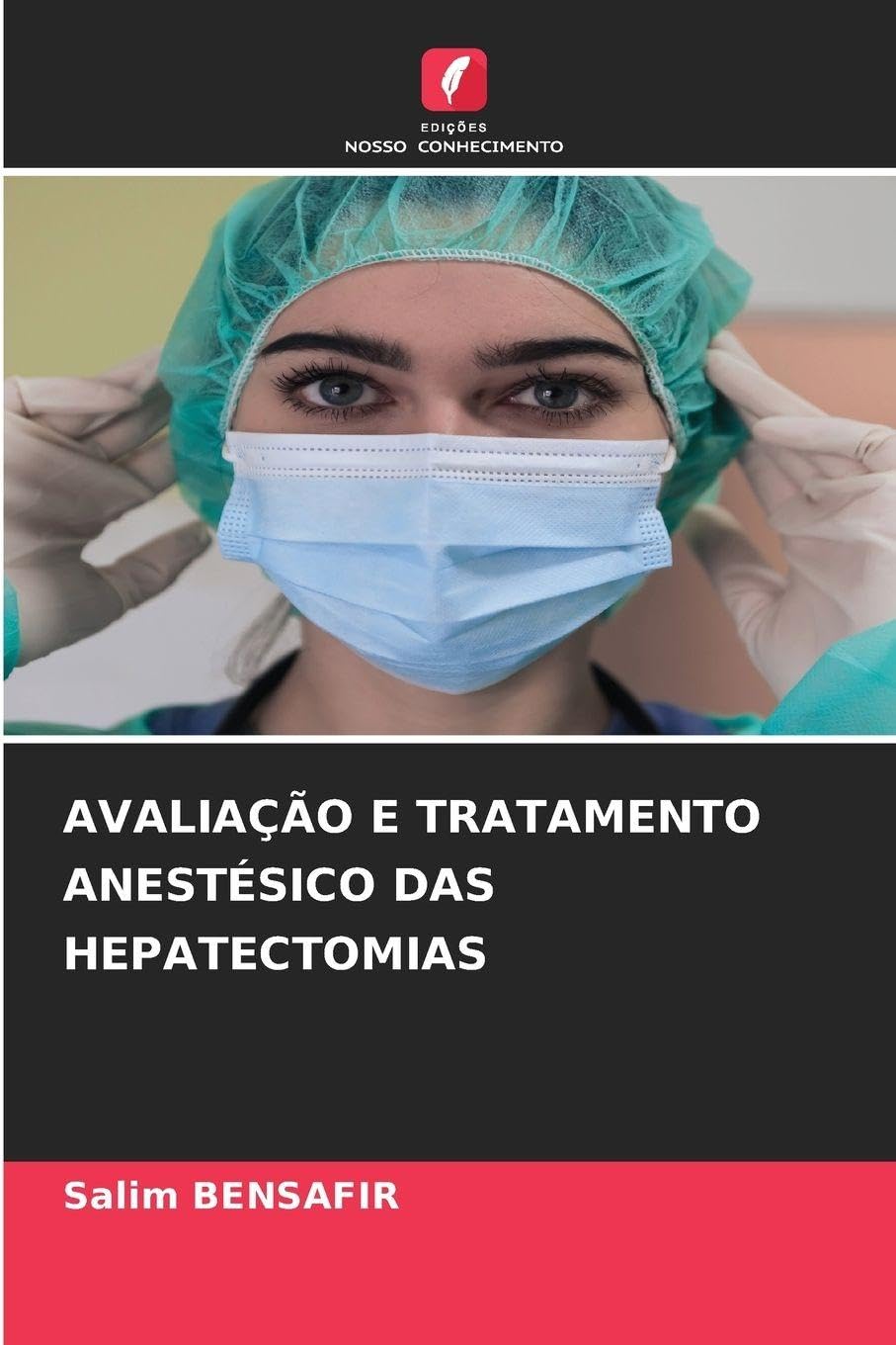 Avaliação E Tratamento Anestésico Das Hepatectomias