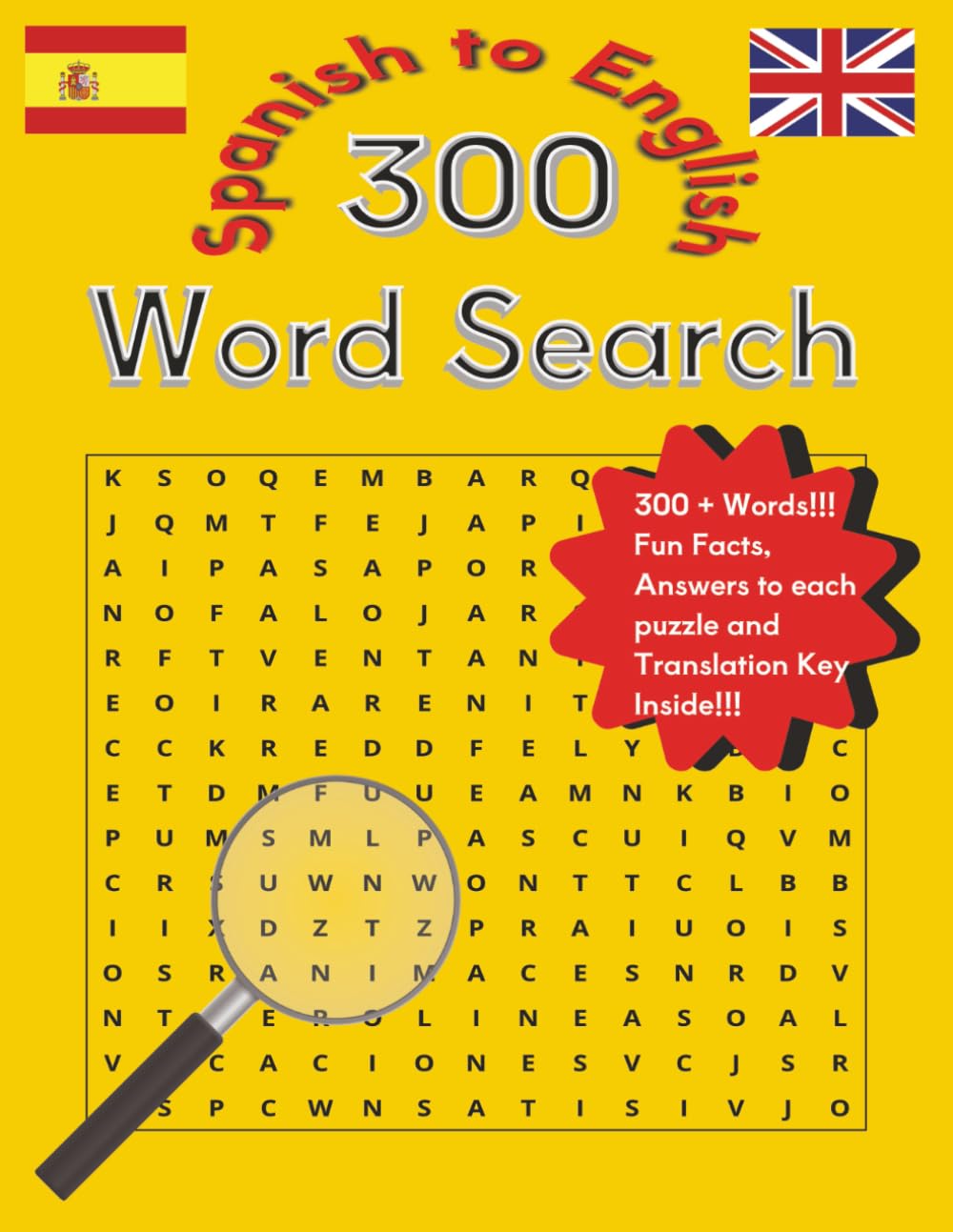 Spanish to English 300 Word Search: A fun way to learn another language while relaxing. Good for adults and everyone who enjoys brain teaser exercises.