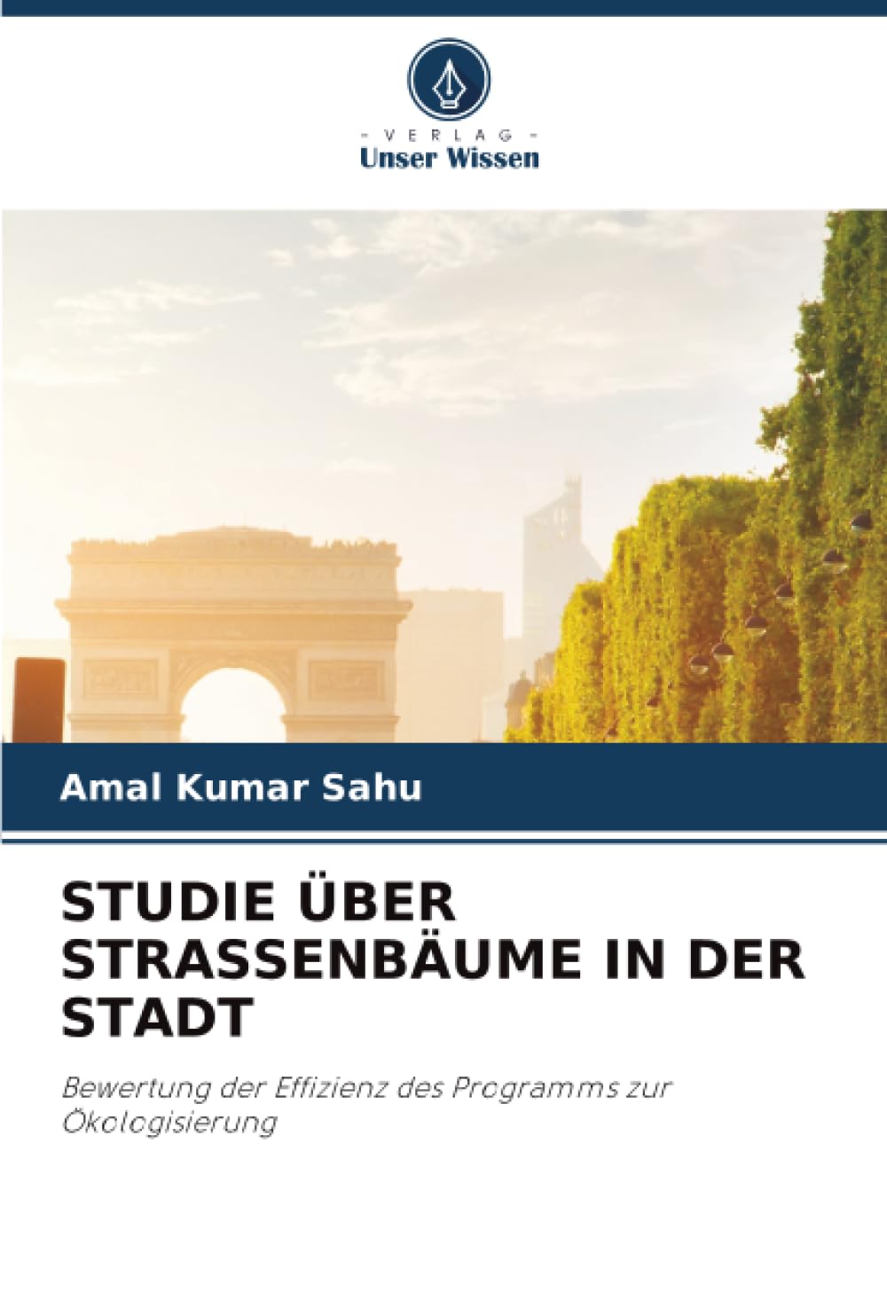 STUDIE ÜBER STRASSENBÄUME IN DER STADT: Bewertung der Effizienz des Programms zur Ökologisierung