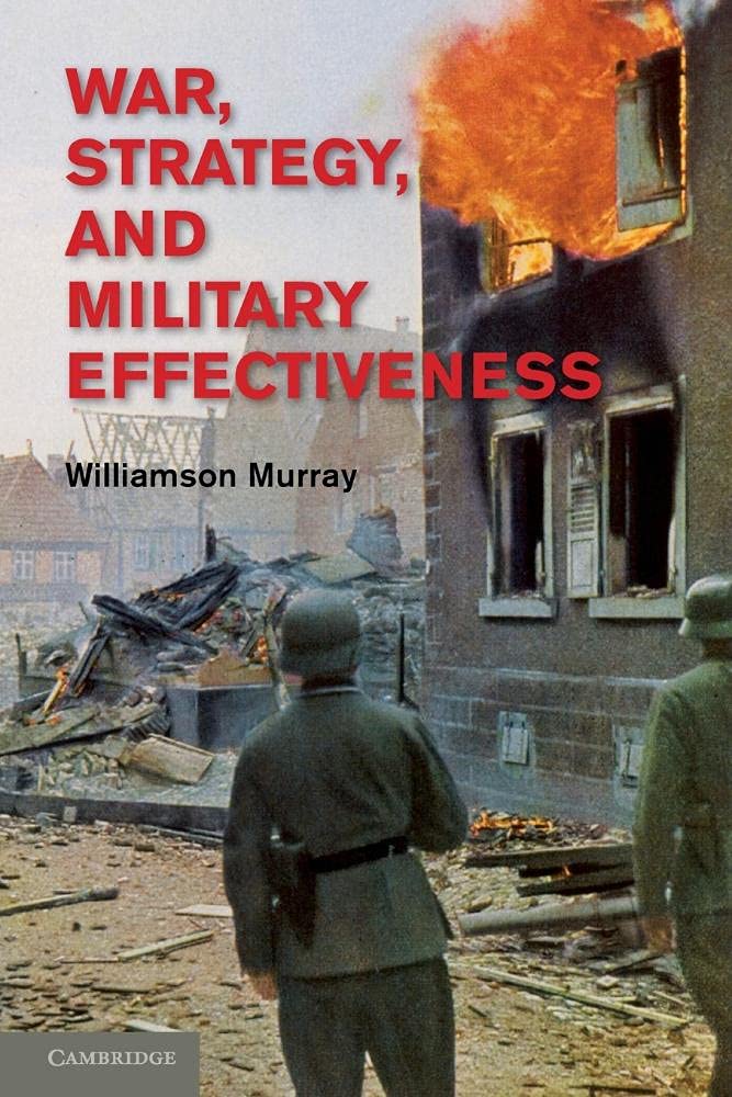 Amazon War Strategy And Military Effectiveness 9781107614383