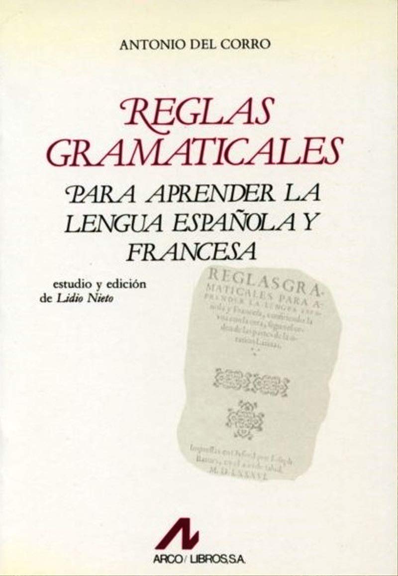 Reglas gramaticales : para aprender la lengua española y la francesa