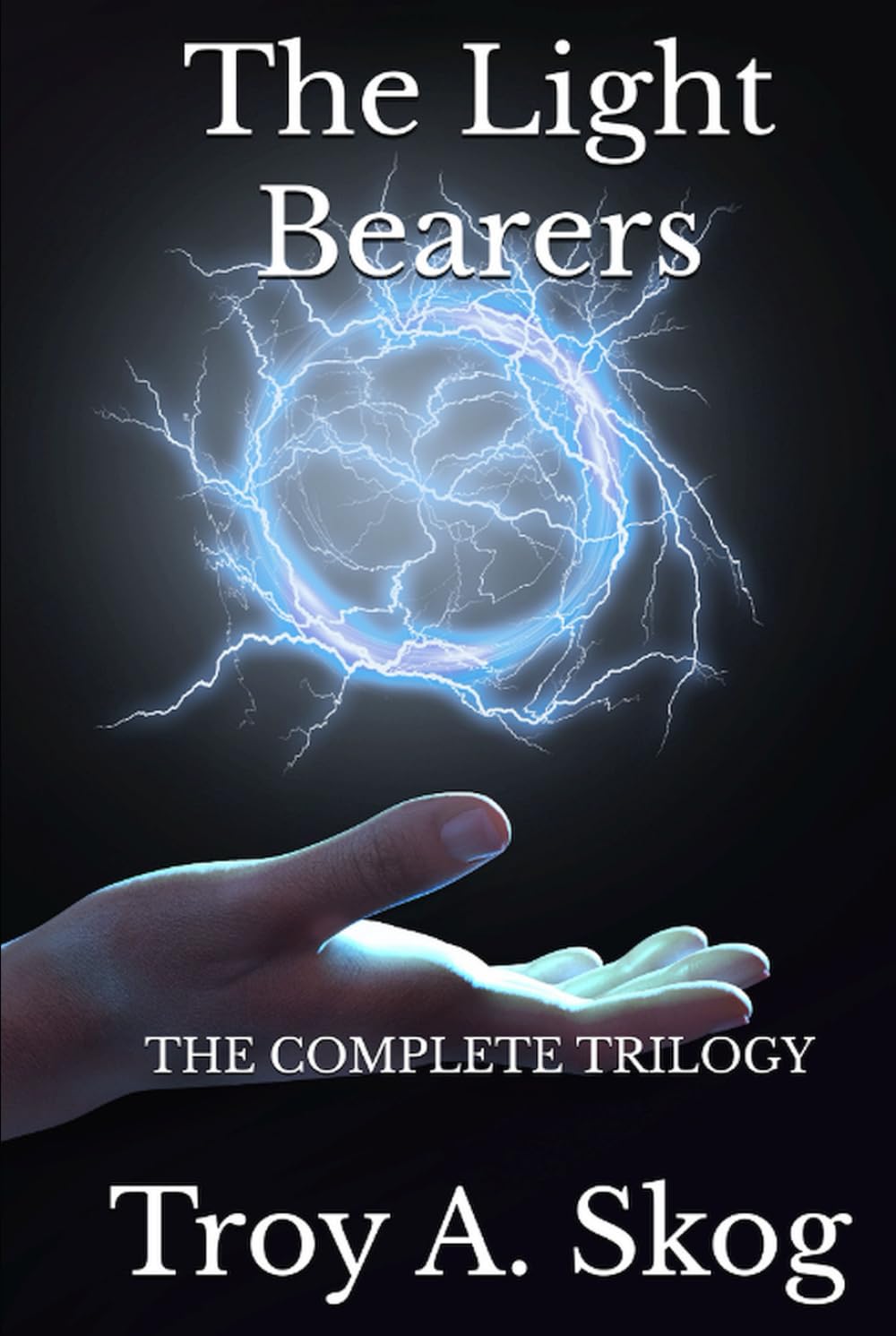 The Light Bearers: The Complete Trilogy