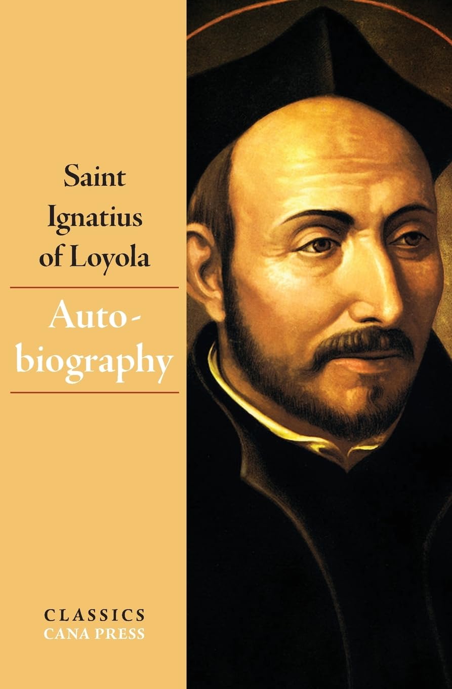 The Autobiography of Saint Ignatius of Loyola