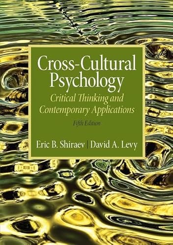 Cross-Cultural Psychology: Critical Thinking and Contemporary Applications (5th Edition)