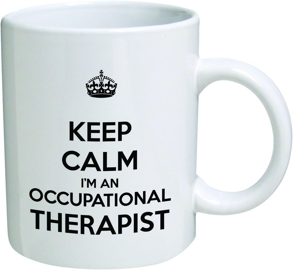 Amazon Com Funny Mug Keep Calm I M An Occupational Therapist 11 Oz Coffee Mugs Inspirational Gifts And Sarcasm By A Mug To Keep Tm Home Kitchen