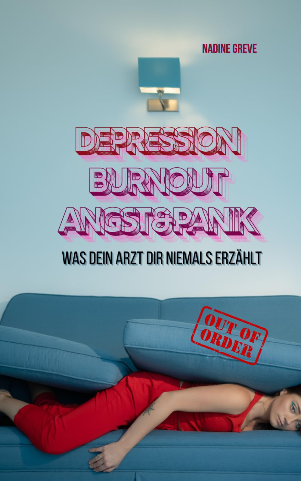 Depression, Burnout, Angst & Panik: Was dein Arzt dir niemals erzählt
