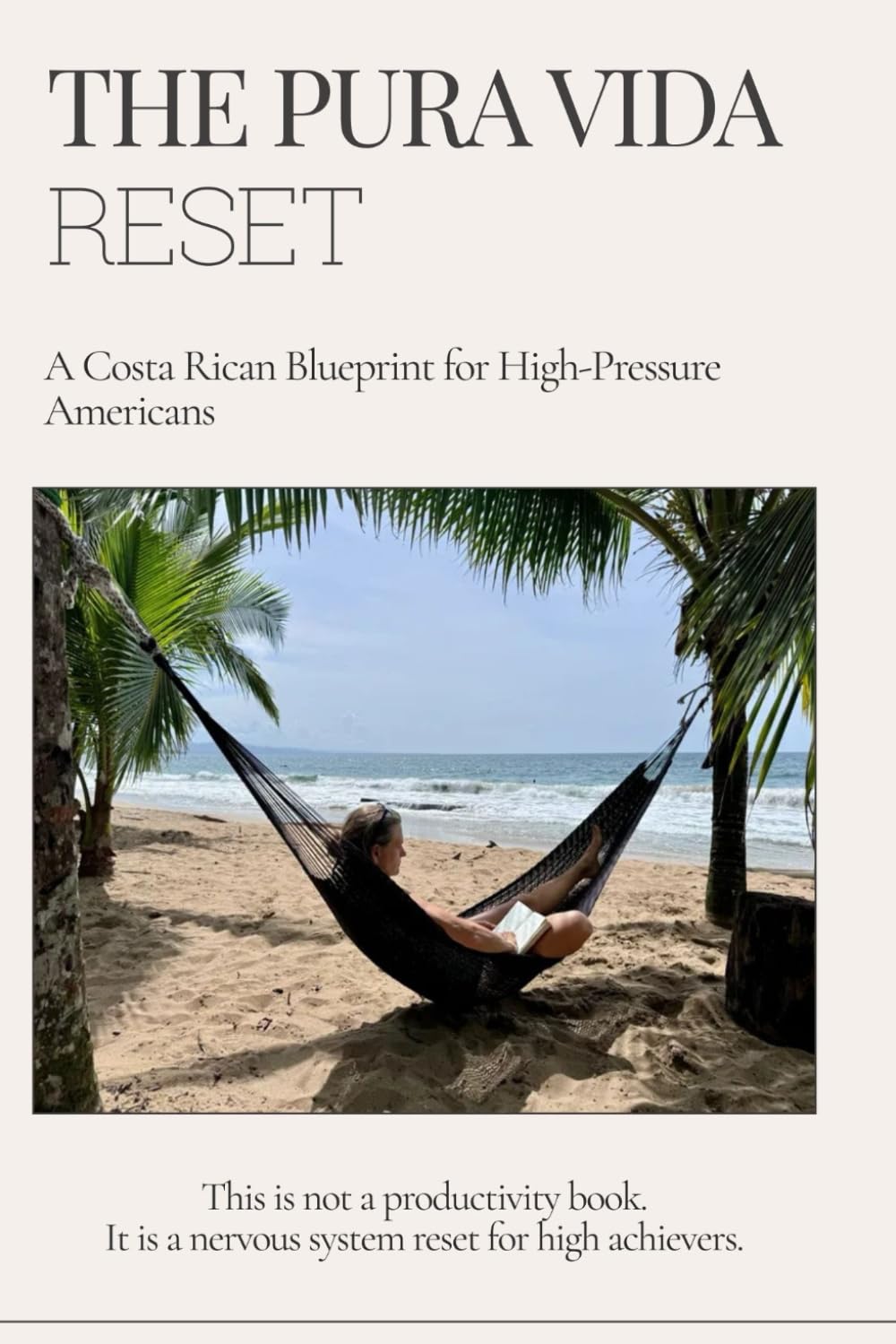 The Pura Vida Reset: A Costa Rican Blueprint for High-Pressure Americans