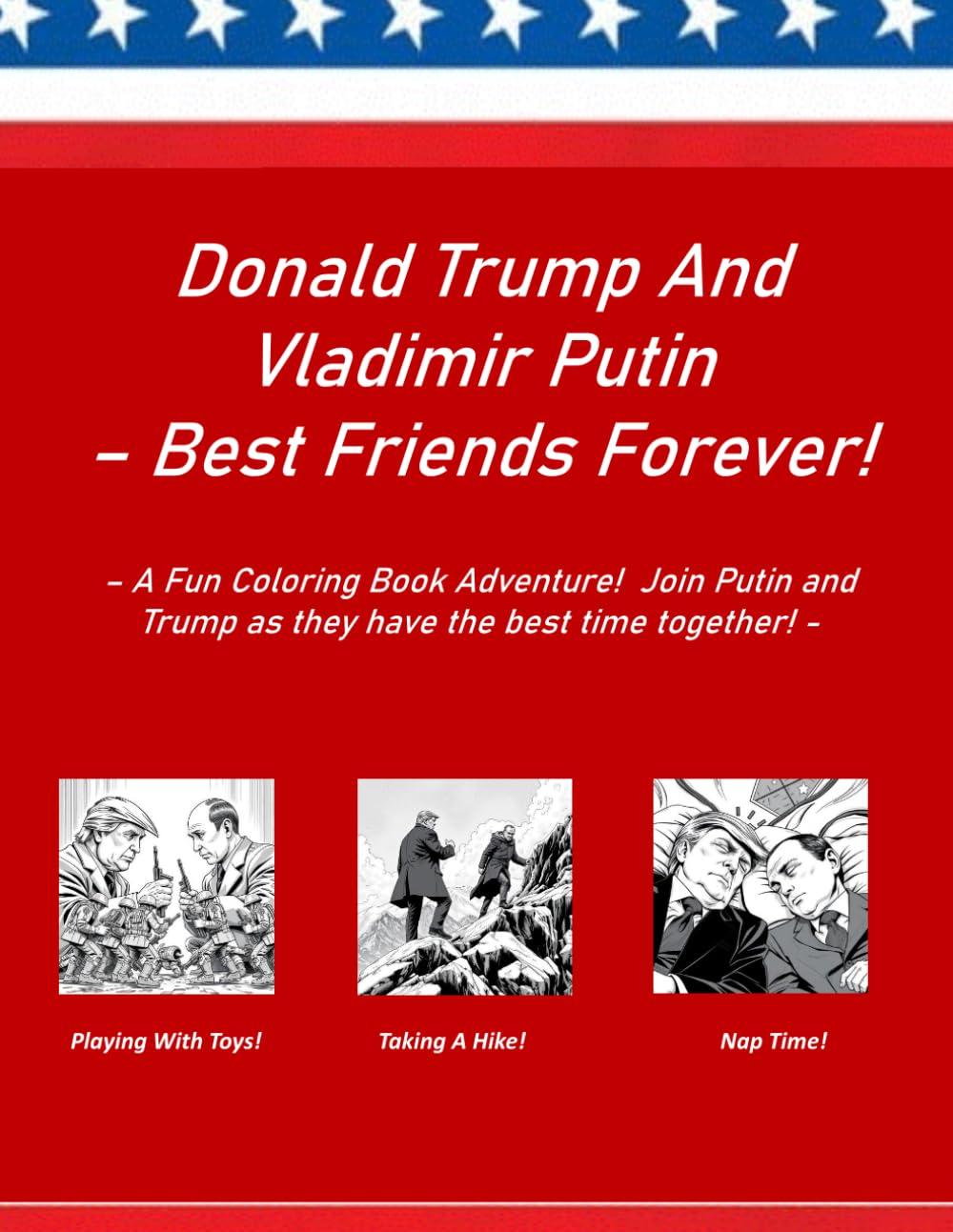 Donald Trump And Vladimir Putin - Best Friends Forever!