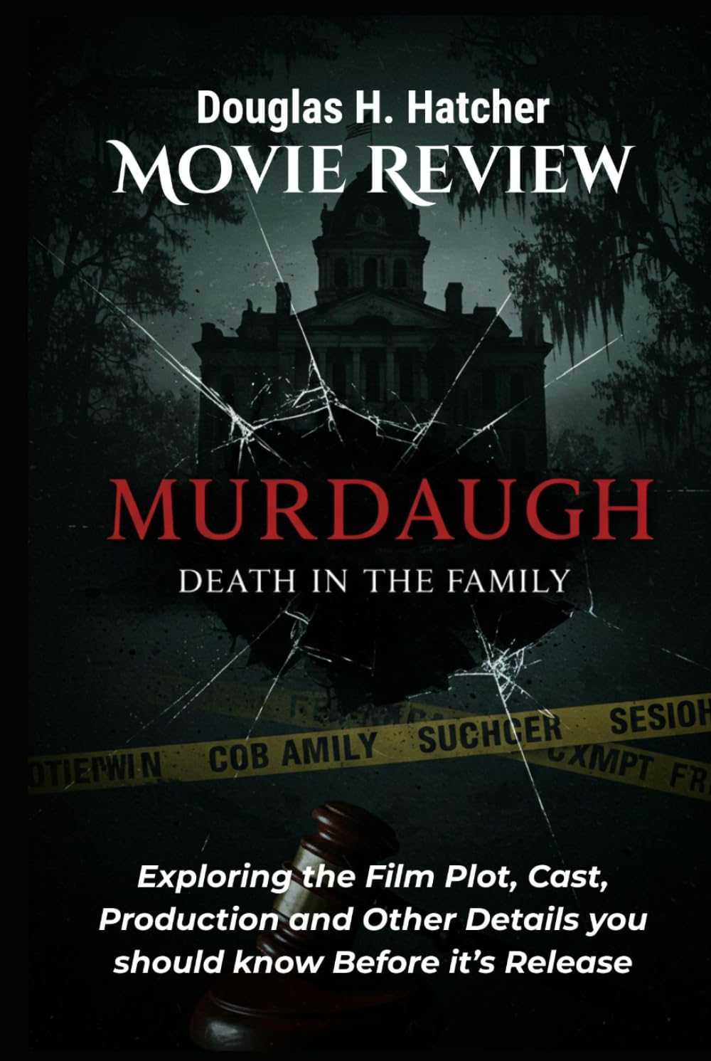 Murdaugh Death In the Family décryptage de l'intrigue pour comprendre le film de l'année