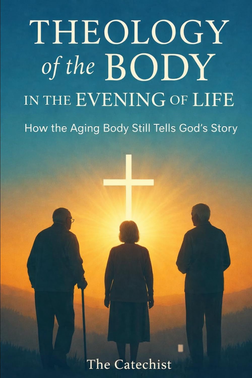Theology of the Body in the Evening of Life: How the Aging Body Still Tells God’s Story