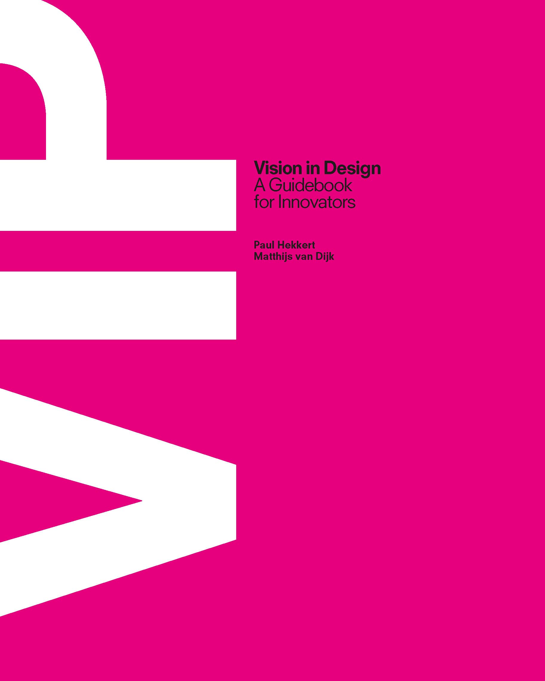 ViP Vision in Design: A Guidebook for Innovators