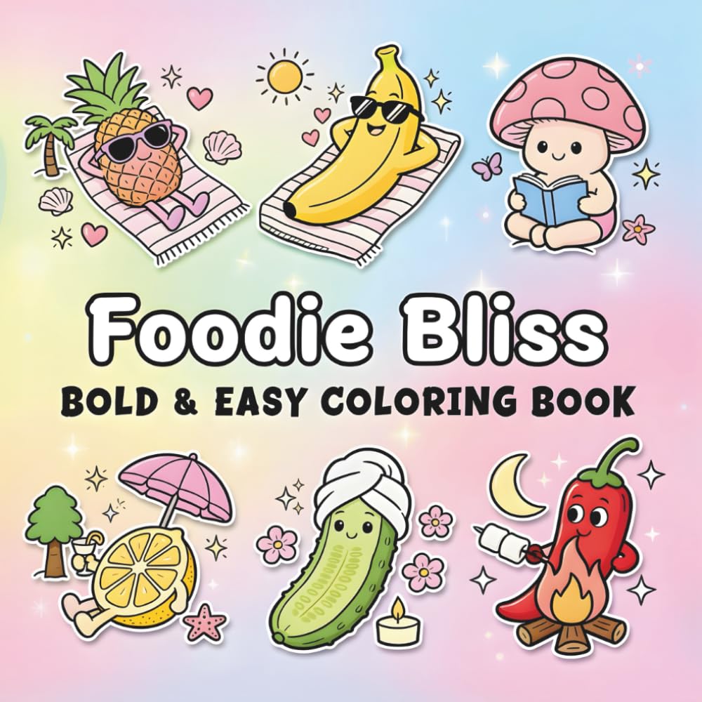 Foodie Bliss: Bold & Easy Kawaii Food Coloring Pages for All Ages