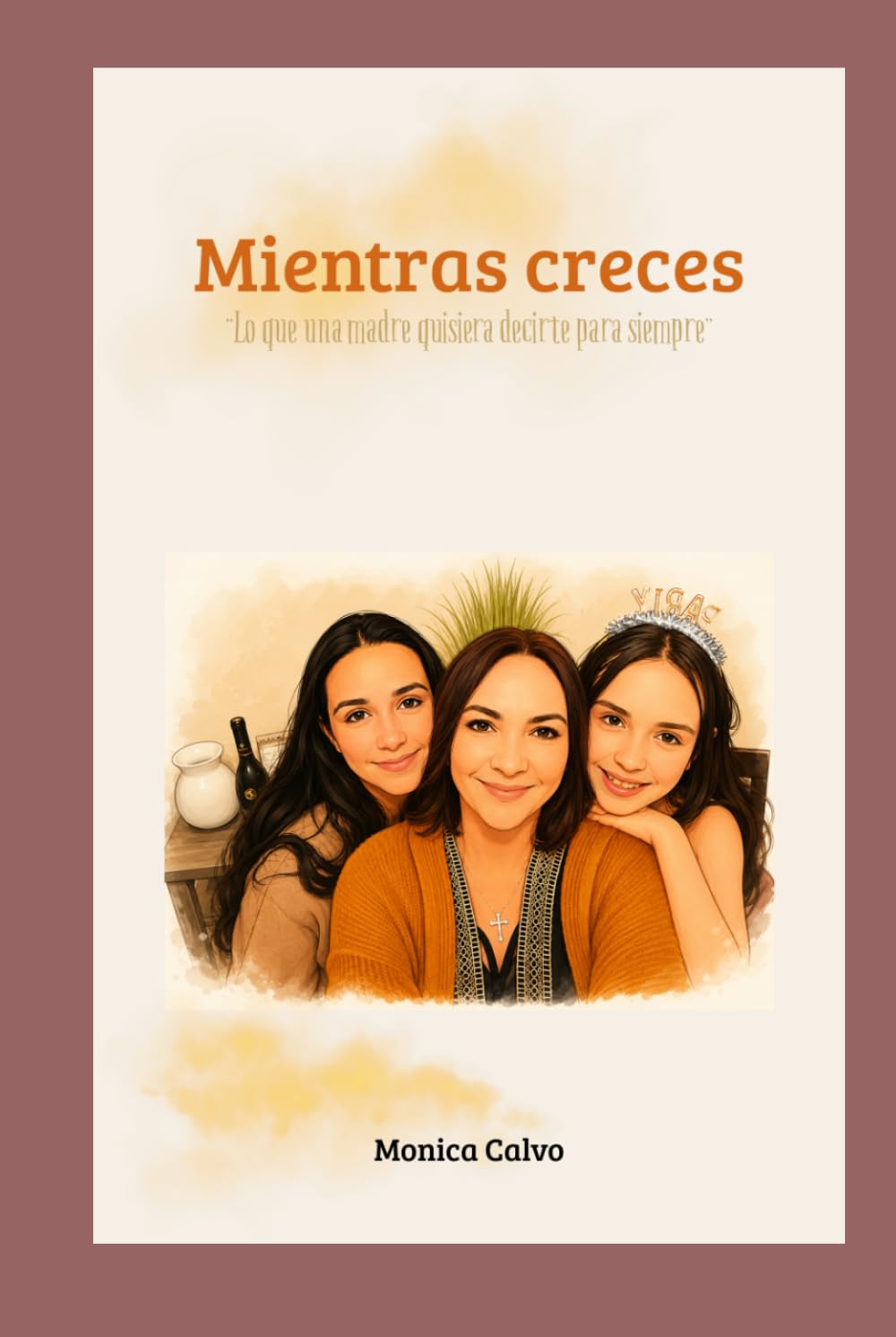 Mientras Creces