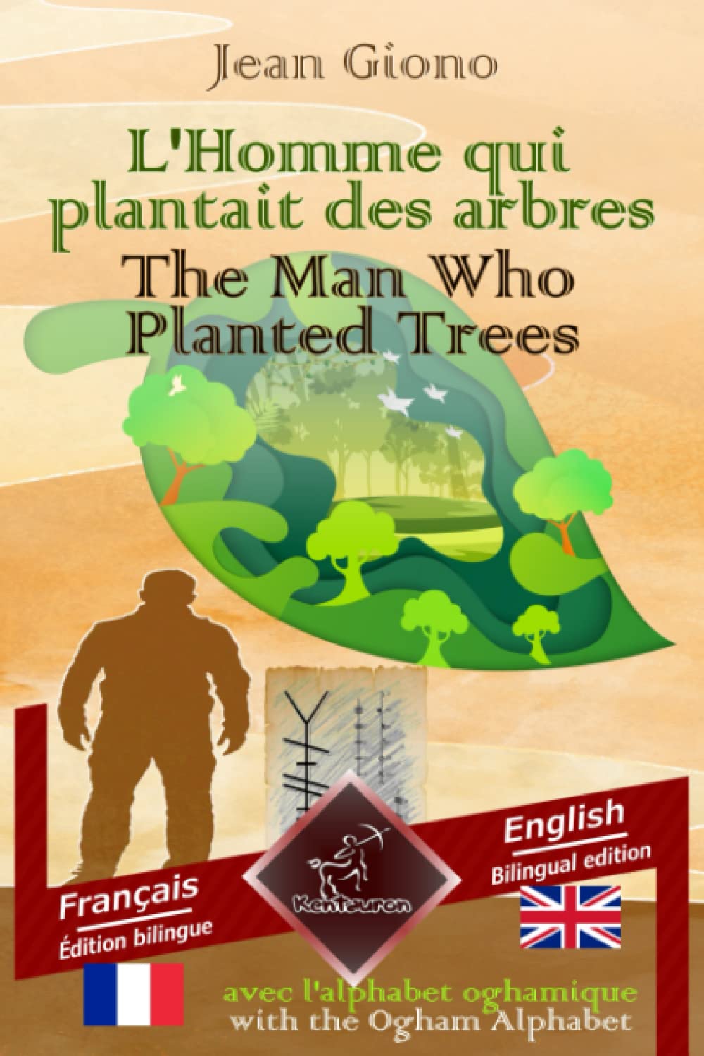 L'Homme qui plantait des arbres - The Man Who Planted Trees: Bilingue avec le texte en regard - Bilingual parallel text: Français - Anglais / French - English