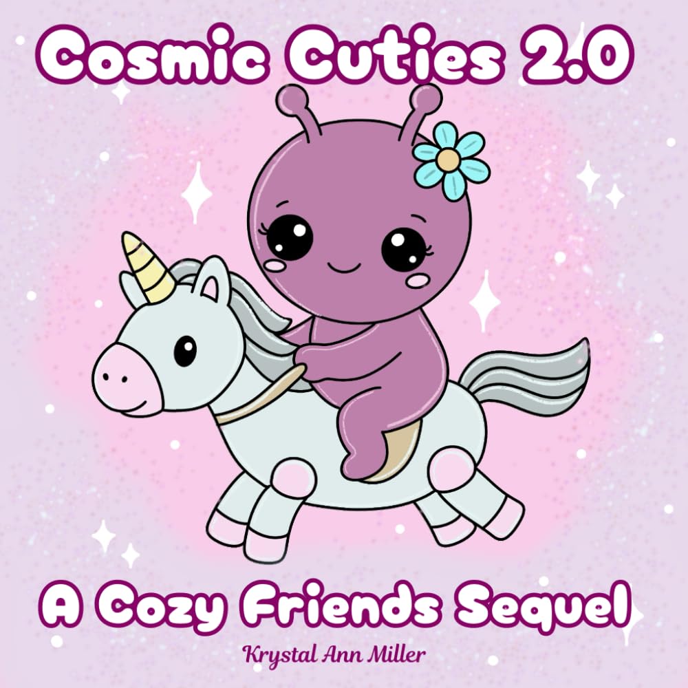 Cosmic Cuties 2.0: A Cozy Friends Sequel