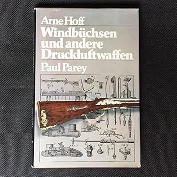 Hardcover Windbüchsen und andere Druckluftwaffen Book