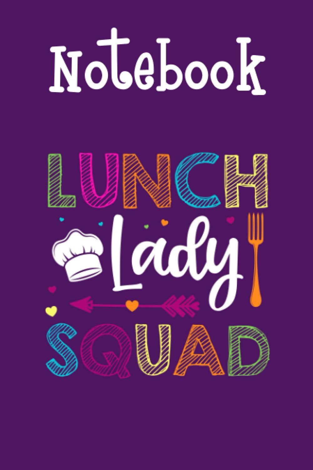 Lunch Lady Squad Cafeteria Worker Teacher with Purple Cover - Fun Gifts for Men Women Kids: Notebook