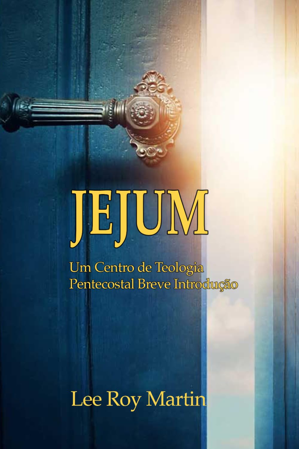 Jejum: Um Centro de Teologia Pentecostal Breve Introdução