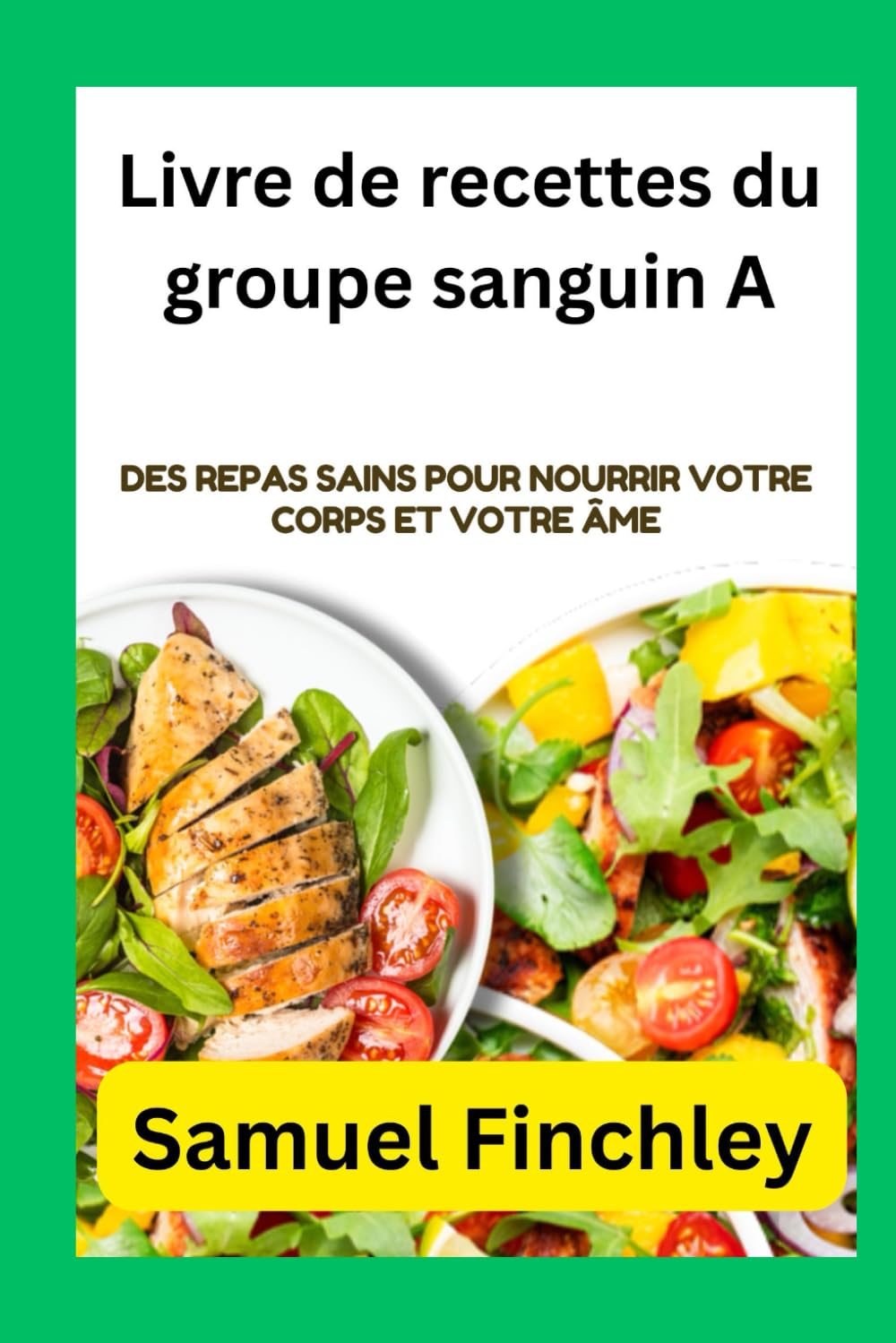 Livre de recettes du groupe sanguin A