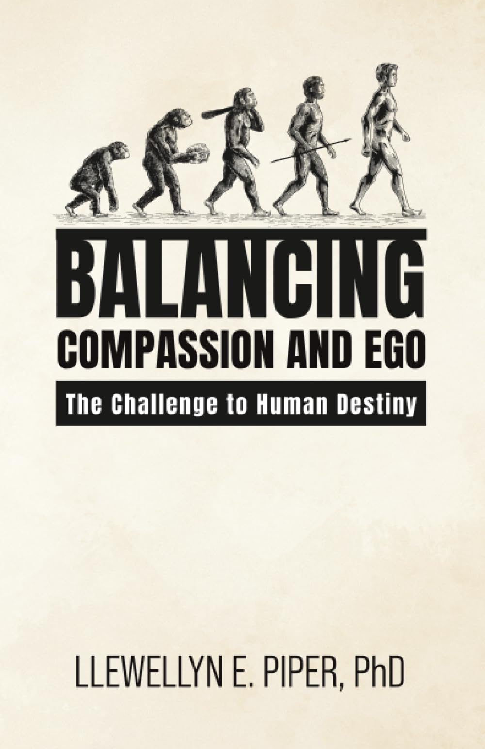 Balancing Compassion and Ego: The Challenge to Human Destiny