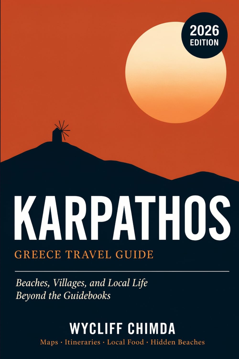 KARPATHOS GREECE TRAVEL GUIDE 2026 (COLOURED ROUGH GUIDE): Beaches, Villages, and Local Life Beyond the Guidebooks
