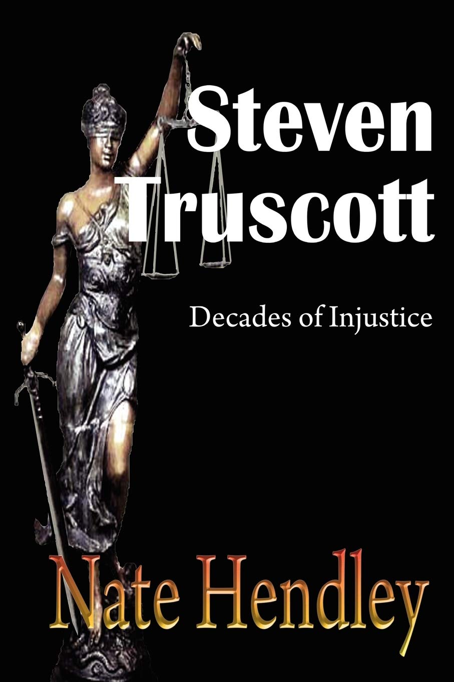 Buy Steven Truscott: Decades of Injustice — BookShops.in