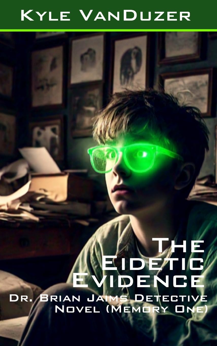 The Eidetic Evidence: Collector's Edition: 1