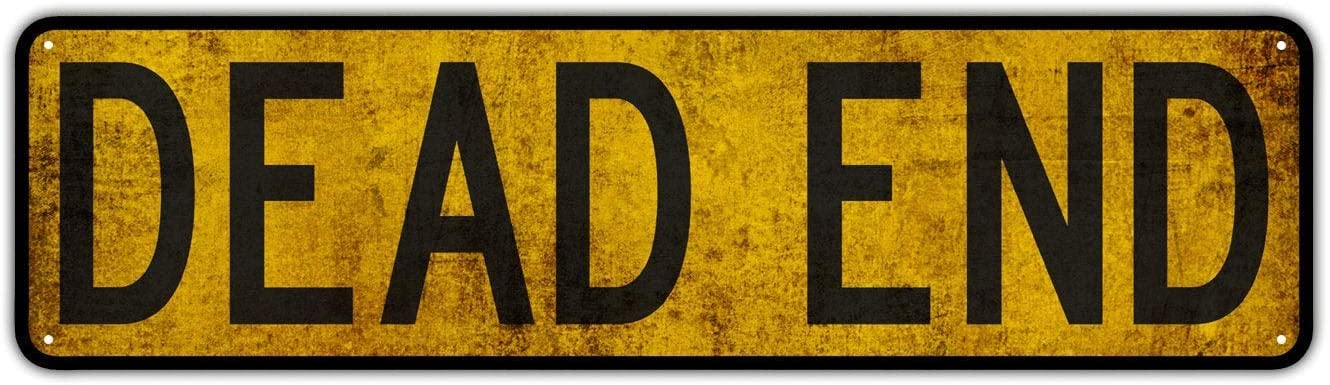 Dead END Street Sign Antique Vintage Metal Decor Wall Shop Men's Cave Bar Fun Metal Sign 16x6 Inch Vintage Plaque Handicraft Best Gift Metal Tin Sign